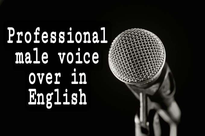 Gig Preview - Do a professional male voice over in english