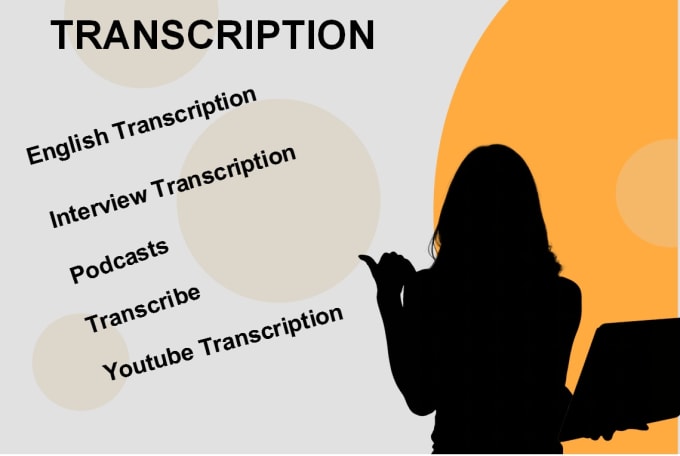 Gig Preview - Do english transcription and podcast transcription in 24 hrs