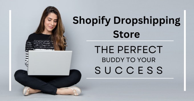 Gig Preview - Create your shopify dropshipping store with winning products