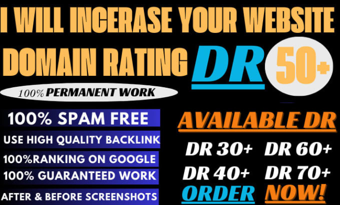 Gig Preview - Increase, domain rating dr, ahrefs dr, domain rating dr 50