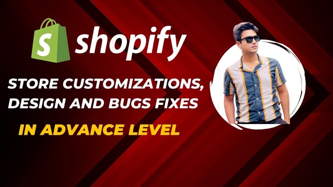 Gig Preview - Solve shopify theme bugs issue or any customization issue