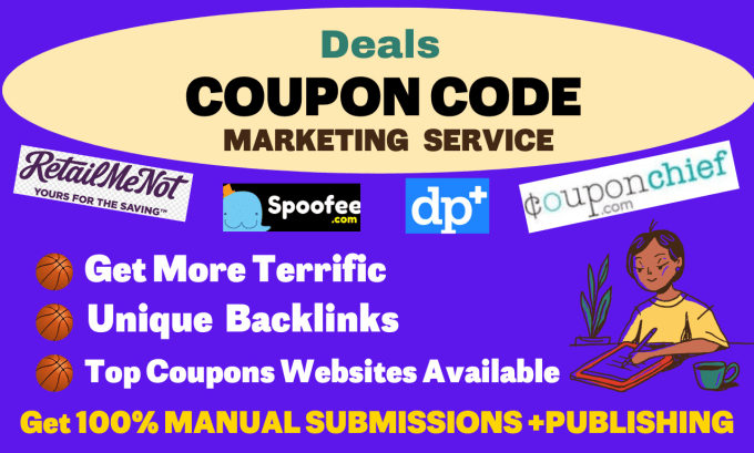 Gig Preview - Use 100 popular deal sites for coupon code submissions and submit coupon