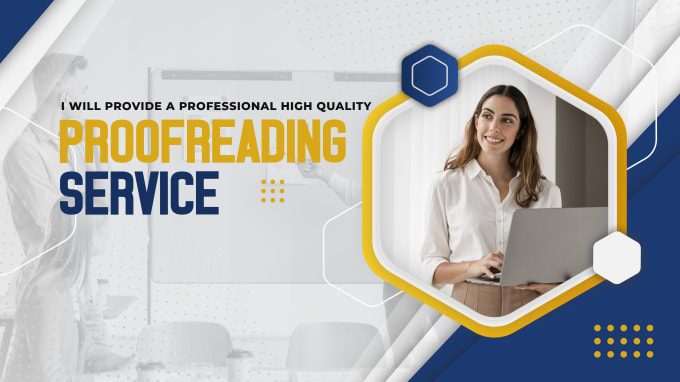 Gig Preview - Provide a professional high quality proofreading and editing service