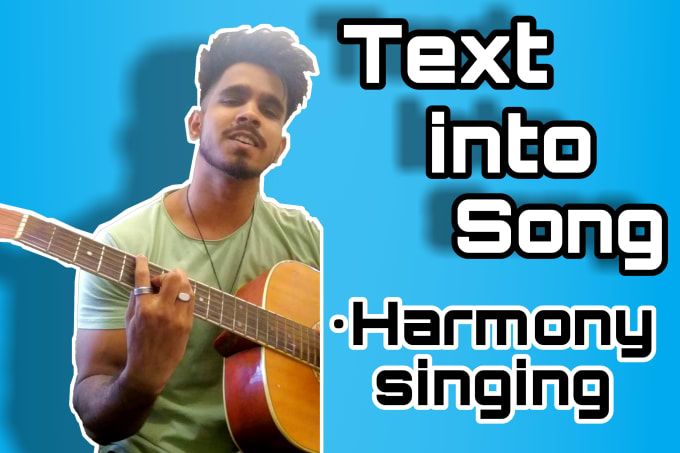 Gig Preview - Turn your text into song