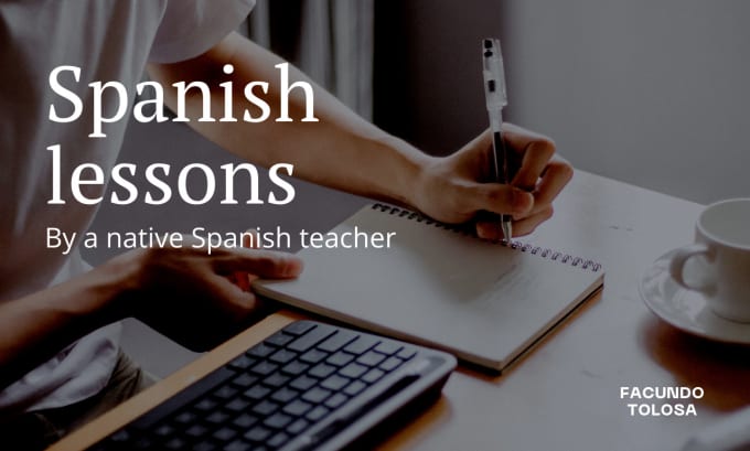 Gig Preview - Be your personal spanish teacher, professional tutoring