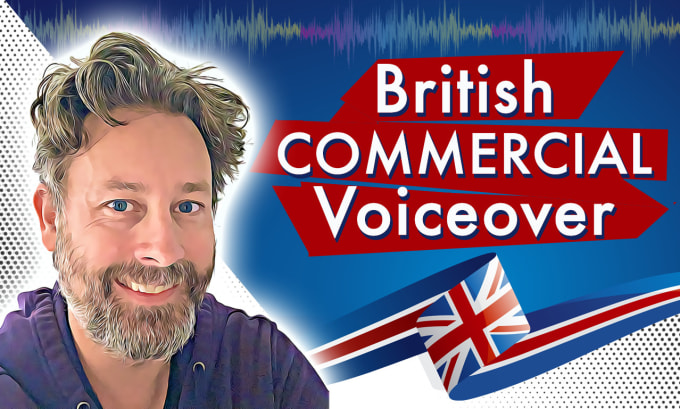 Gig Preview - Deliver a british commercial voice over