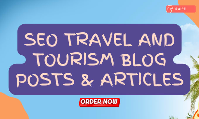 Gig Preview - Write killer SEO travel blogs, tourism, guides articles for website