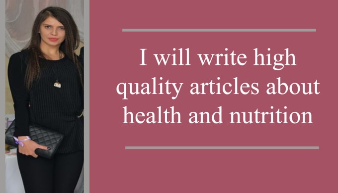 Gig Preview - Write high quality articles about health and nutrition