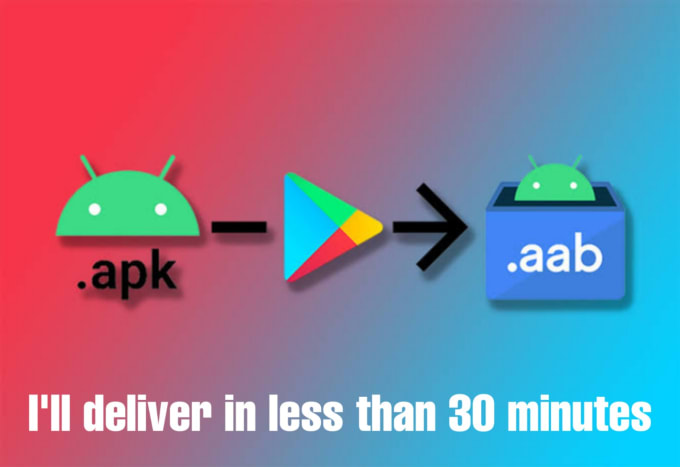 Gig Preview - Convert apk file to aab without android sorce code fastest apk to aab