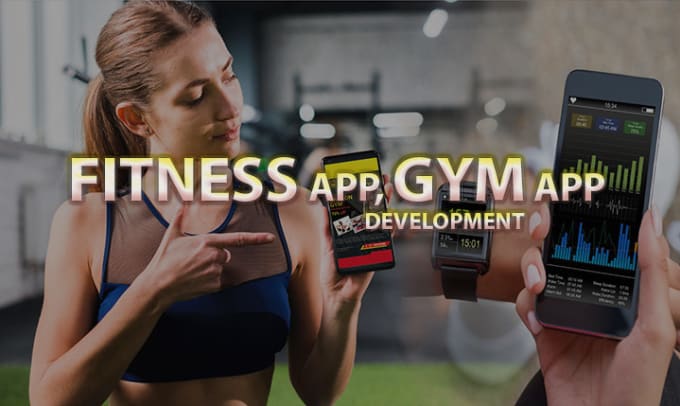 Gig Preview - Create ondemand body fitness app, gym app and diet tracking