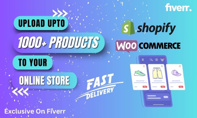 Gig Preview - Upload, add products to your woocommerce shopify store