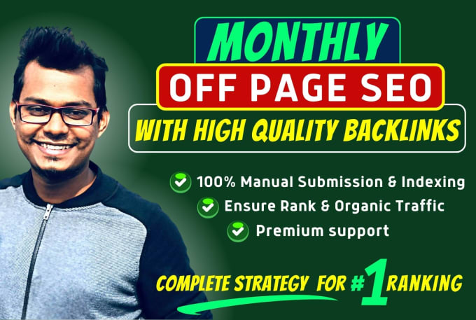 Gig Preview - Do monthly off page SEO service, manual high quality backlinks and guest posts