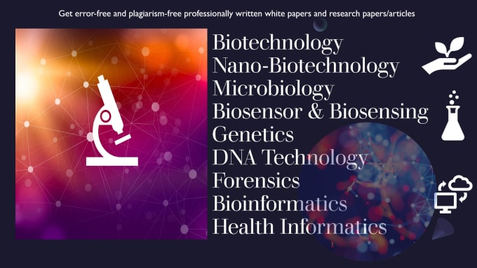 Gig Preview - Write articles on biotechnology, nanobiotechnology, microbiology, bioinformatics