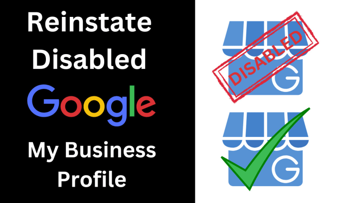 Gig Preview - Reinstate and fix disabled google my business profile