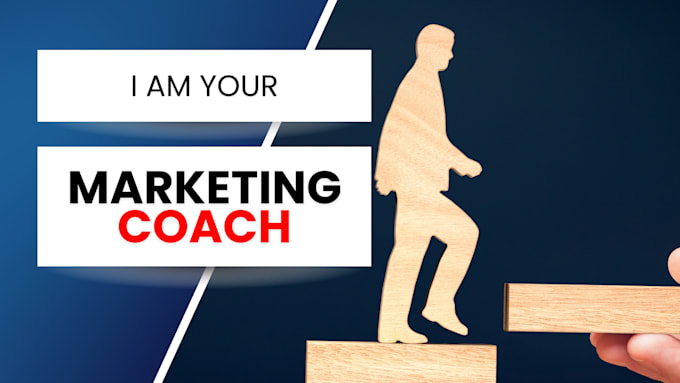 Gig Preview - Be your digital marketing consultant coach to drive sales