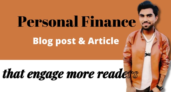 Gig Preview - Write personal finance blog posts for your finance blog