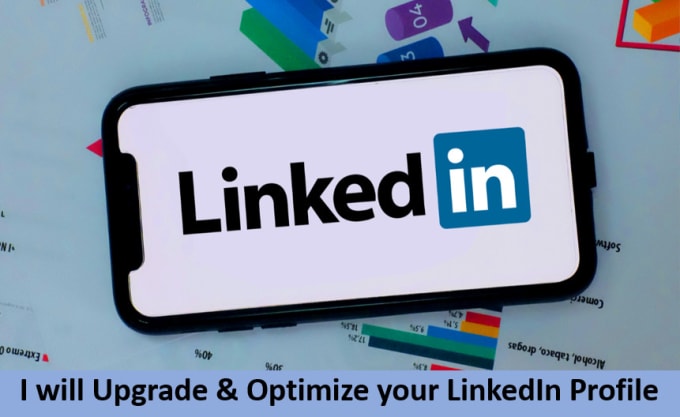 Gig Preview - Upgrade and optimize your linkedin profile