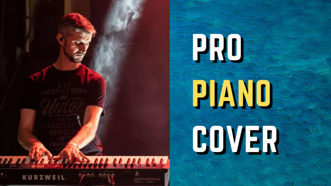 Gig Preview - Be your professional pianist to record your cover song