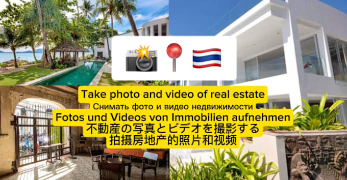 Gig Preview - Take quality video of real estate in phuket, thailand