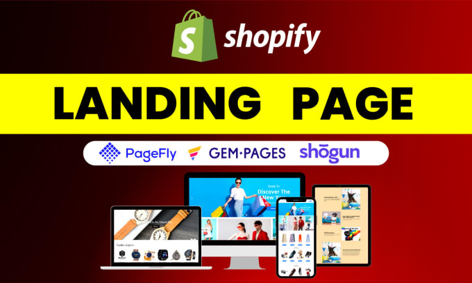 Gig Preview - Design shopify landing page or create shopify website using pagefly or gempages