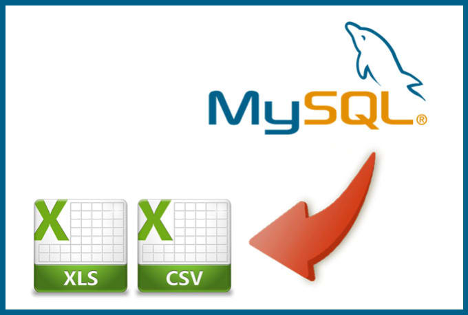 Gig Preview - Convert mysql data into xls or csv file