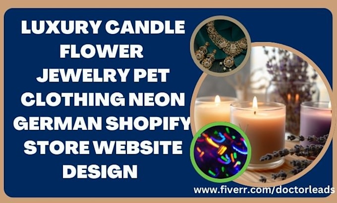 Gig Preview - Design candle flower jewelry pet clothing neon german shopify store website