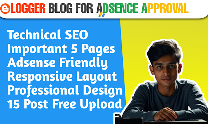 Gig Preview - Design a professional blogspot blog for adsense approval