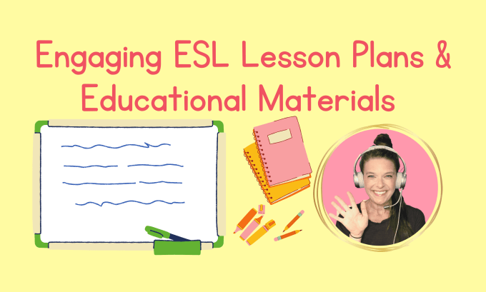 Gig Preview - Create fun esl lesson plans and educational materials