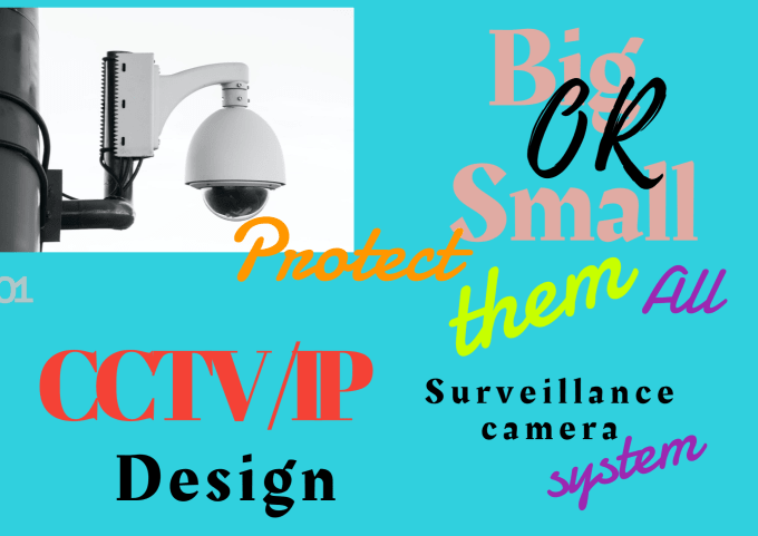 Gig Preview - Design cctv and IP camera systems