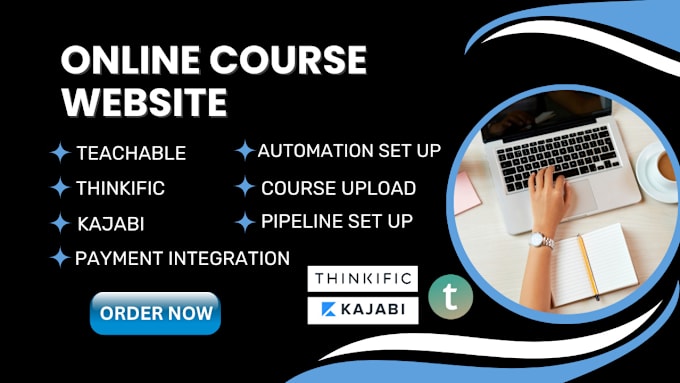 Gig Preview - Kajabi online course website, teachable, thinkifc sales funnel online course