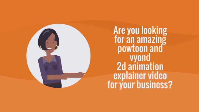 Gig Preview - Create powtoon and vyond 2d animation explainer video