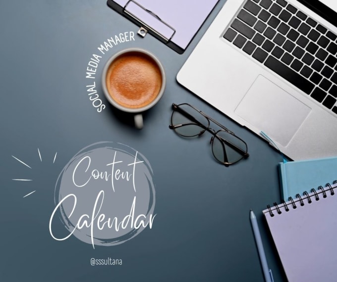 Gig Preview - Create a content calendar for social media