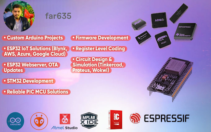 Gig Preview - Code arduino, esp32 ,stm32 and pic mcu custom projects