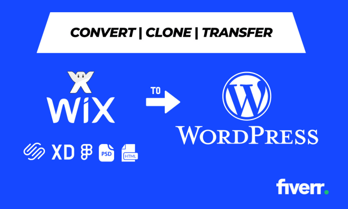 Gig Preview - Convert clone or transfer wix, weebly, webflow, squarespace to wordpress website