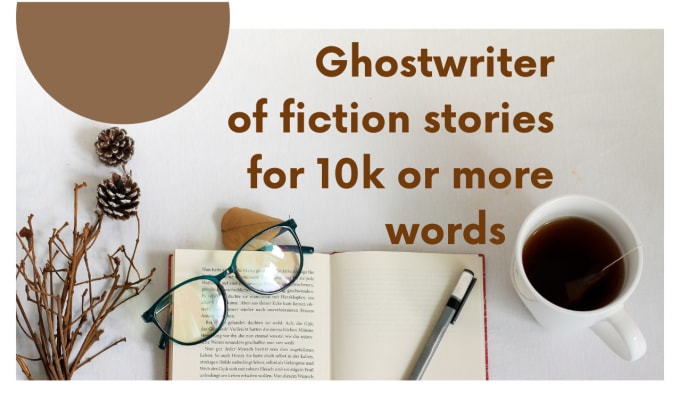 Gig Preview - Ghostwrite your fiction book, romance book, or short stories