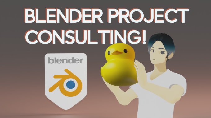 Gig Preview - Consult and help approach your blender project