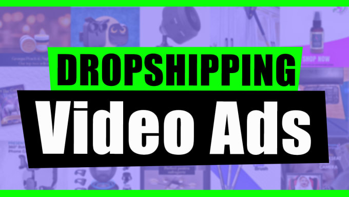 Gig Preview - Create shopify facebook and tiktok video ads for dropshipping products