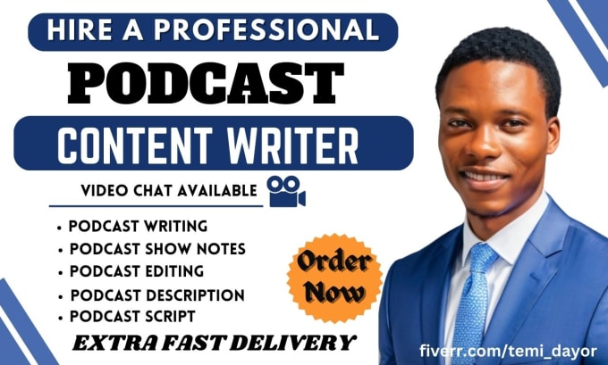 Gig Preview - Do podcast writing, podcast editing, podcast description, podcast script