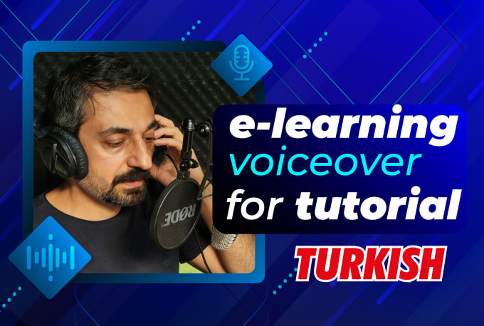 Gig Preview - Record a e learning turkish male voice over