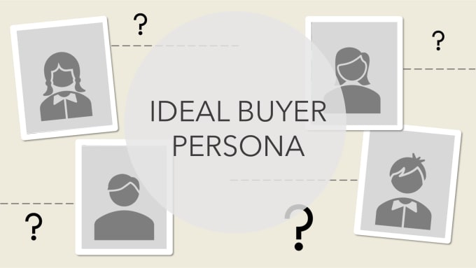 Gig Preview - Create your buyer persona