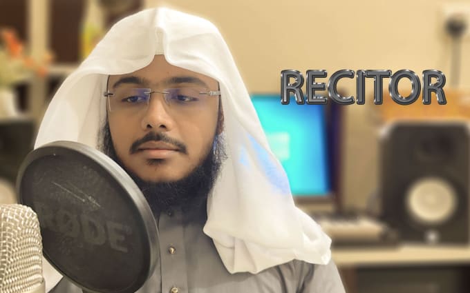 Gig Preview - Recite quran with mixmaster and create professional video