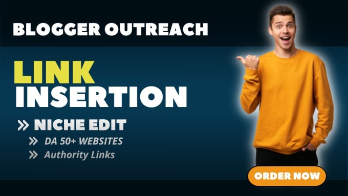 Gig Preview - Do blogger outreach for link insertion on high quality sites