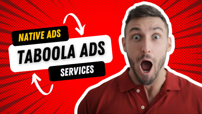 Gig Preview - Unleashing the power of taboola,outbrain ads with targeted campaigns and max ROI