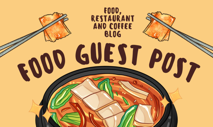 Gig Preview - Do food guest posts on pure food blogs, dofollow guest post