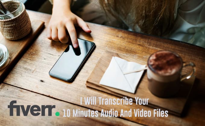 Gig Preview - Transcribe your 10 minute audio and video files