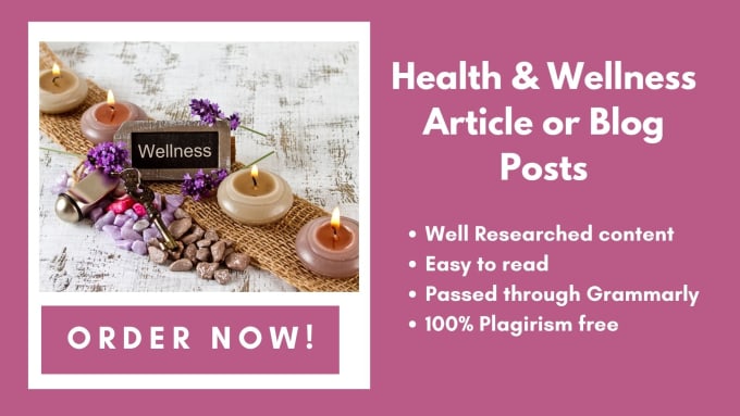 Gig Preview - Write wellness articles and health blog posts