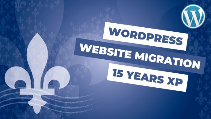 Gig Preview - Migrate your wordpress website