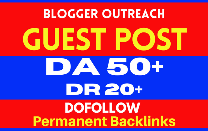 Gig Preview - Blogger outreach seo guest post with dofollow backlinks for link building