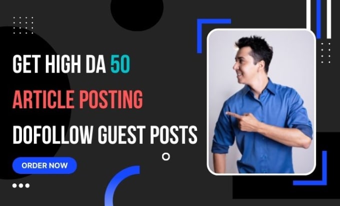 Gig Preview - Write and publish 50 guest post on high da sites