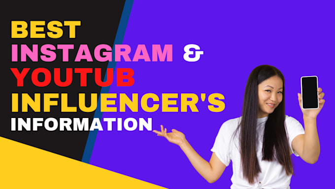 Gig Preview - Find instagram and you tub influencers for your brand